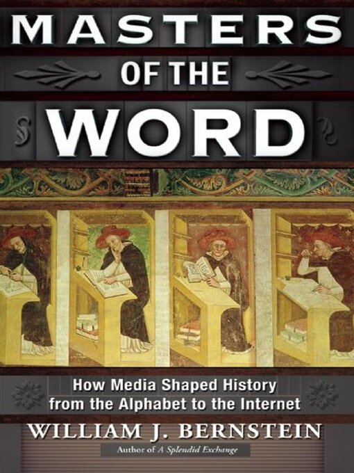 Title details for Masters of the Word by William J. Bernstein - Available